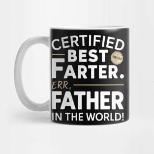 Certified best farter err i mean father funny father day Mug